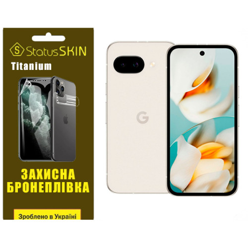 Поліуретанова плівка StatusSKIN Titanium для Google Pixel 9a Глянцева