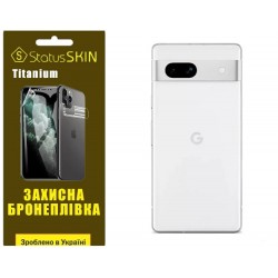 Поліуретанова плівка StatusSKIN Titanium на корпус Google Pixel 7a Глянцева