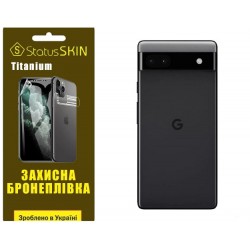 Поліуретанова плівка StatusSKIN Titanium на корпус Google Pixel 6a Глянцева