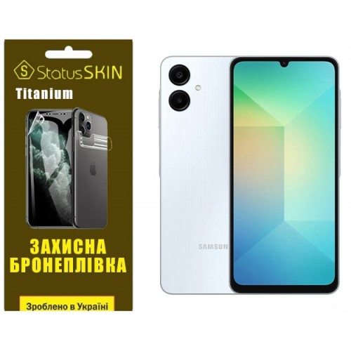 Поліуретанова плівка StatusSKIN Titanium для Samsung A06 A065 Глянцева