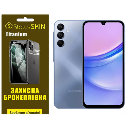 Полиуретановая пленка StatusSKIN Titanium для Samsung Galaxy A15 Глянцевая