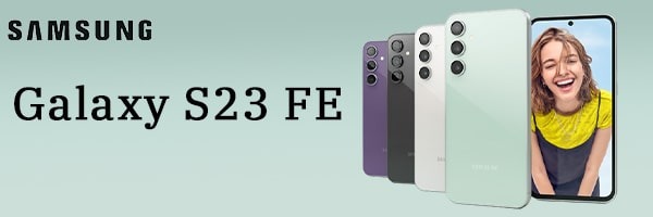 Samsung Galaxy S23 FE - бюджетный флагман