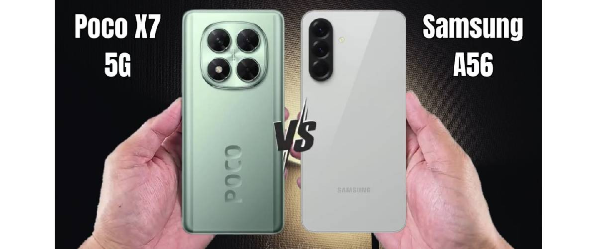Порівняння характеристик Samsung Galaxy A56 і Xiaomi POCO X7